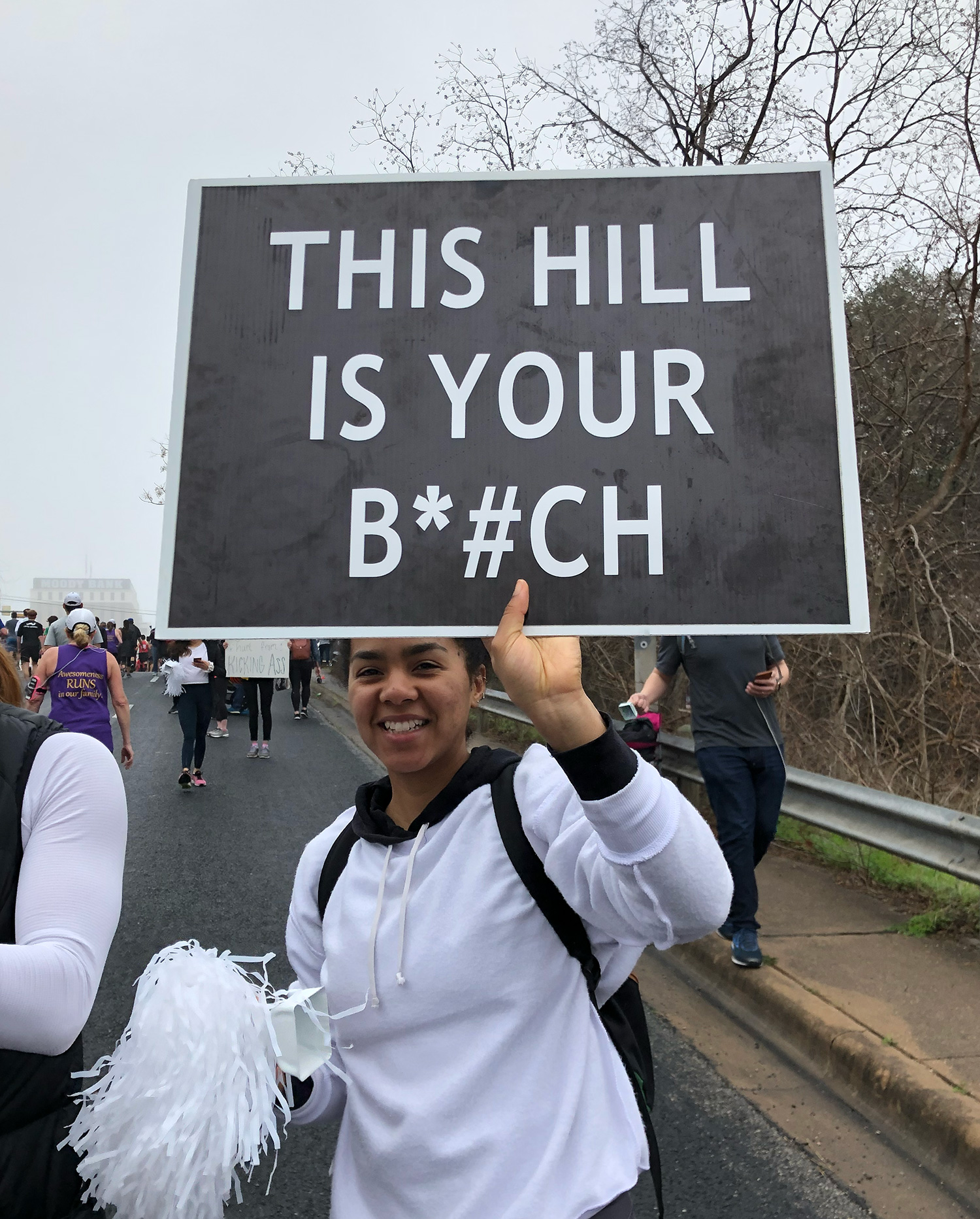 "This Hill is Your Bitch" sign